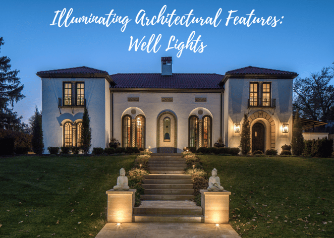 Illuminating Architectural Features Well Lights-1